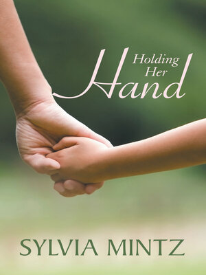 cover image of Holding Her Hand